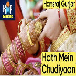 Hath Mein Chudiyaan-HTkcRQd,AkA