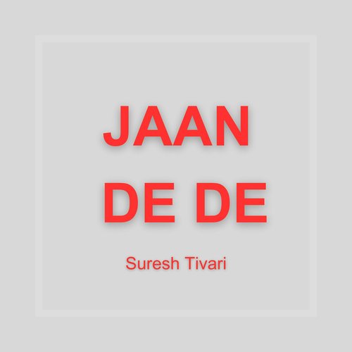 Jaan De De