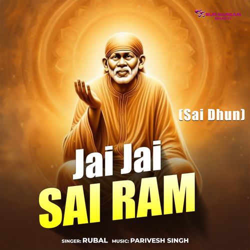 Jai Jai Sai Ram ( Sai Dhun )