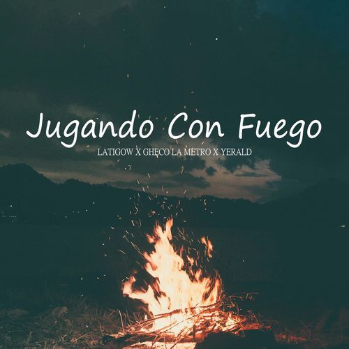 Jugando Con Fuego (Remix)