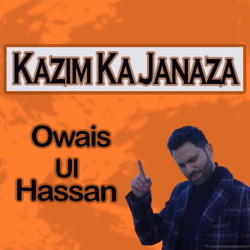 Kazim Ka Janaza