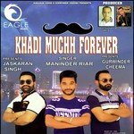 Khadi Muchh Forever