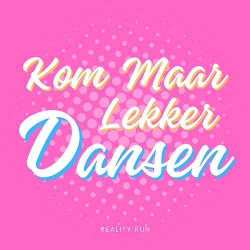 Kom Maar Lekker Dansen