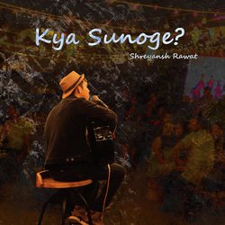 Kya Sunoge?-SB4kXzFgekM