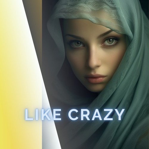 Like Crazy