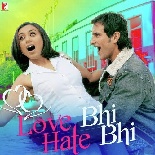 Love Bhi Hate Bhi