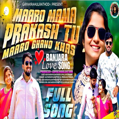 Maaro Mama Prakash Tu Maaro Ghano Khas