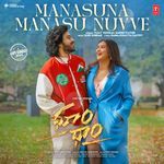 Manasuna Manasu Nuvve (From &quot;Dhoom Dhaam&quot;)