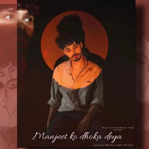 Manjeet Ko Dhokha Deya