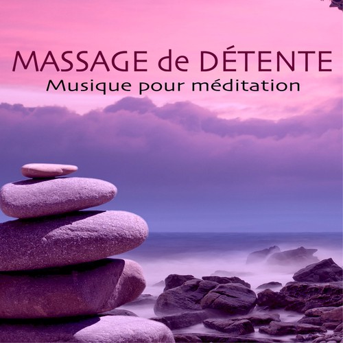 Massage de Détente - Musique pour méditation de pleine conscience, rester calme