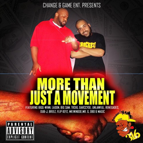 More Than Just a Movement (Change & Game Ent. Presents)