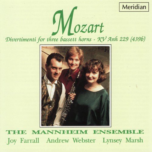 Mozart: Divertimenti for Three Bassett Horns