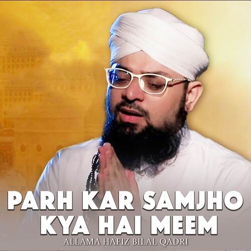 Parh Kar Samjho Kya Hai Meem
