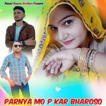 Parnya Mo P Kar Bharoso