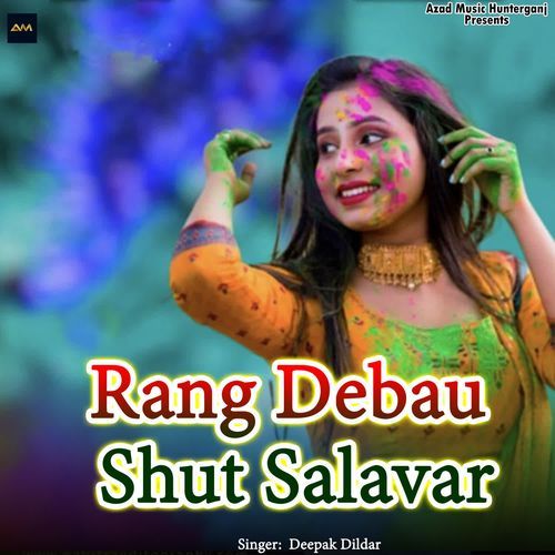 Rang Debau Shut Salavar