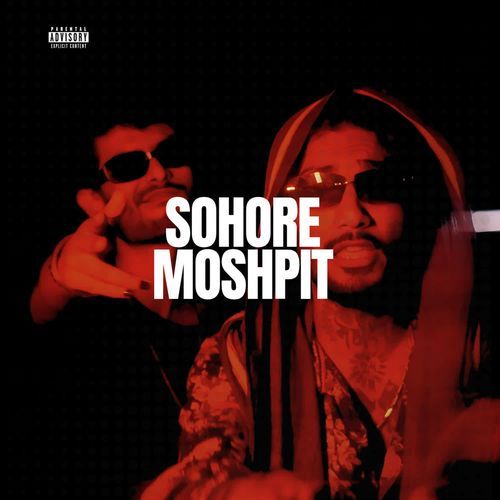 SOHORE MOSHPIT