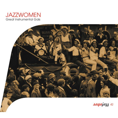 Saga Jazz: Jazzwomen - Great Instrumental Gals