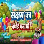 Sakxam Ka Birthday Manao
