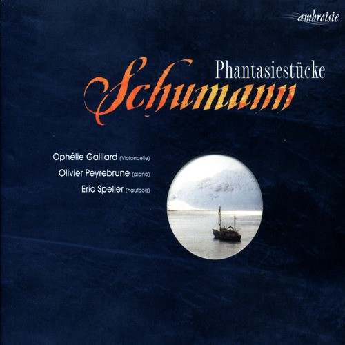 Schumann: Fantasiestücke