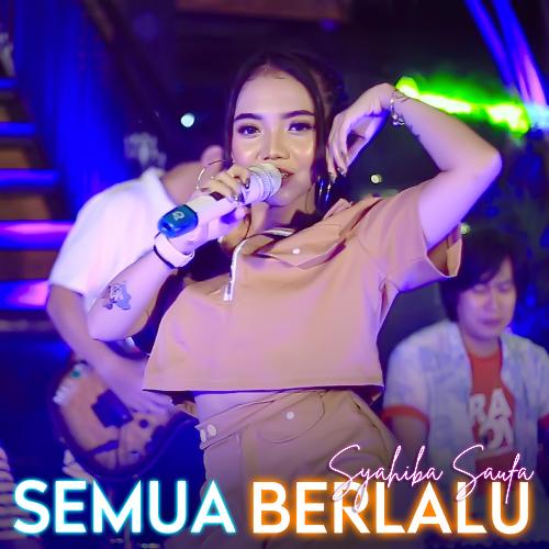 Semua Berlalu (Remix Koplo)