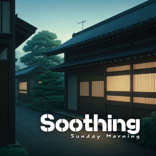 Soothing Sunday Morning_poster_image