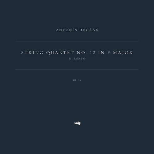 String Quartet No. 12 in F Major, Op. 96, B. 179 - "American": 2. Lento_poster_image