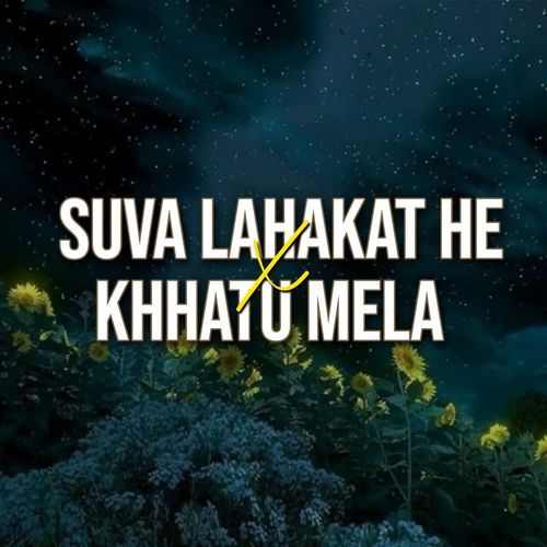 Suva Lahakat He X Kaathu Mela