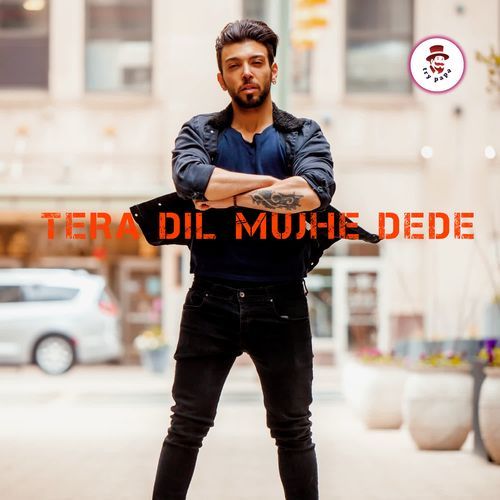 Tera Dil Mujhe Dede
