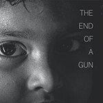 The End of a Gun