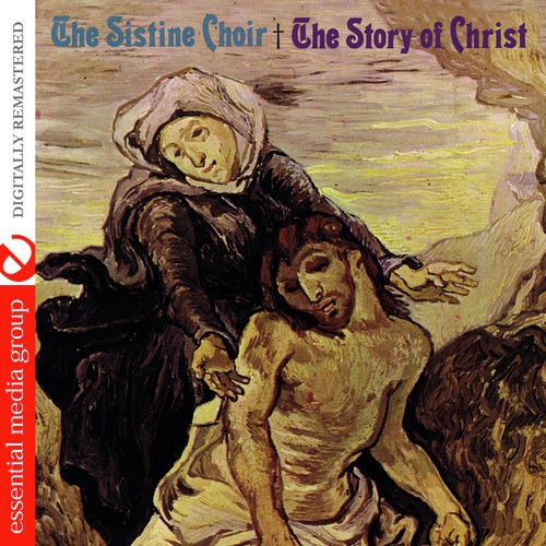 The Story Of Christ (Digitally Remastered)
