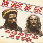 Natty Dread Have Him Credential