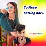 Tu Mosu Setting Kar L