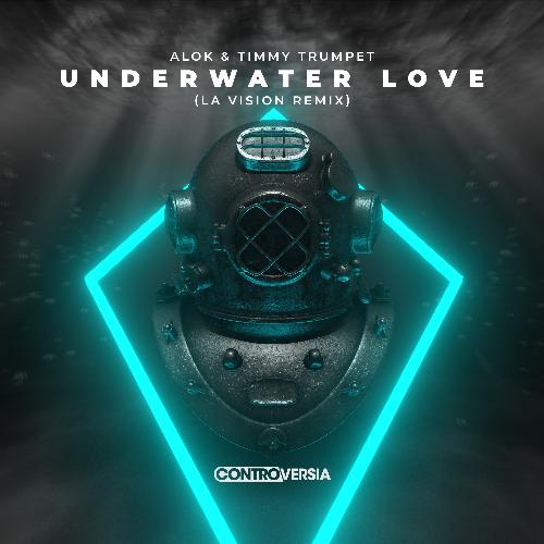Underwater Love (LA Vision Remix)