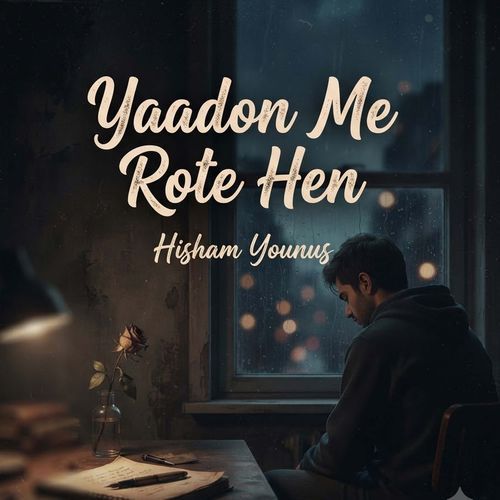 Yaadon Me Rote Hen
