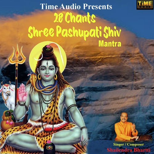 28 Chants Shree Pashupati Shiv Mantra