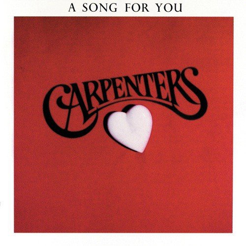 Intermission (Carpenters/A Song For You)