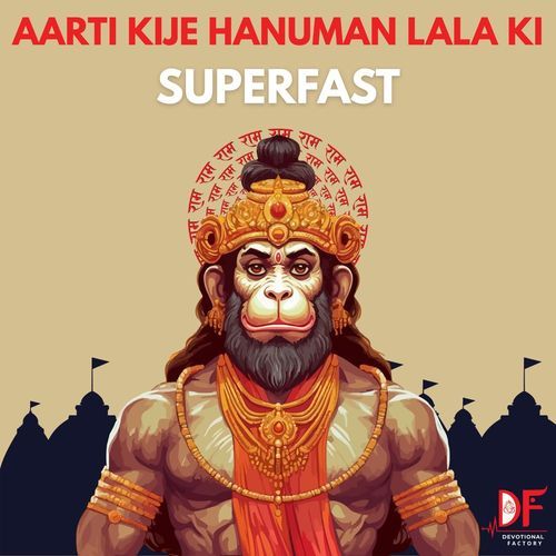 Aarti Kije Hanuman Lala Ki Superfast