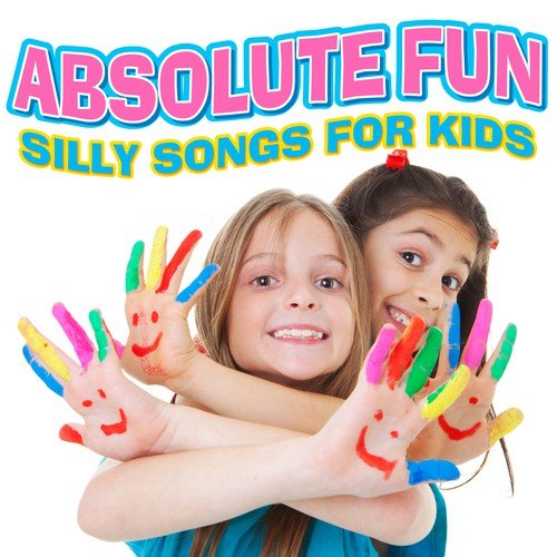 Absolute Fun - Silly Songs for Kids