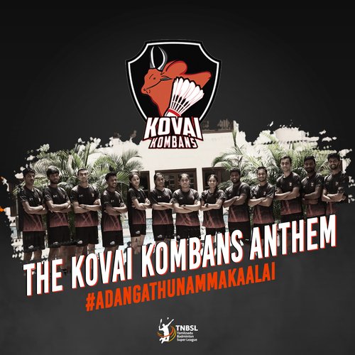 Adangathu Namma Kaalai (The Kovai Kombans Anthem)