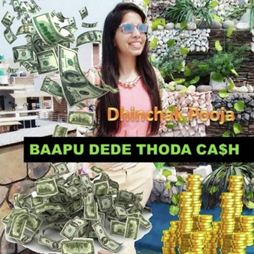 Baapu Dede Thoda Cash