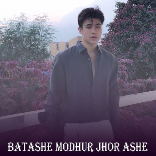 Batashe Modhur Jhor Ashe