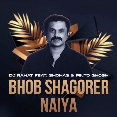 Bhob Shagorer Naiya
