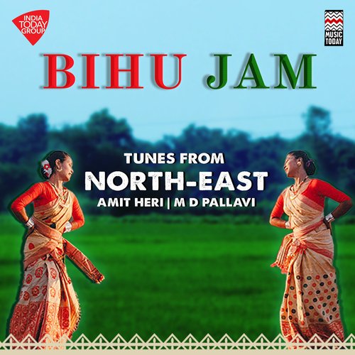 Bihu Jam (Tunes from North East)