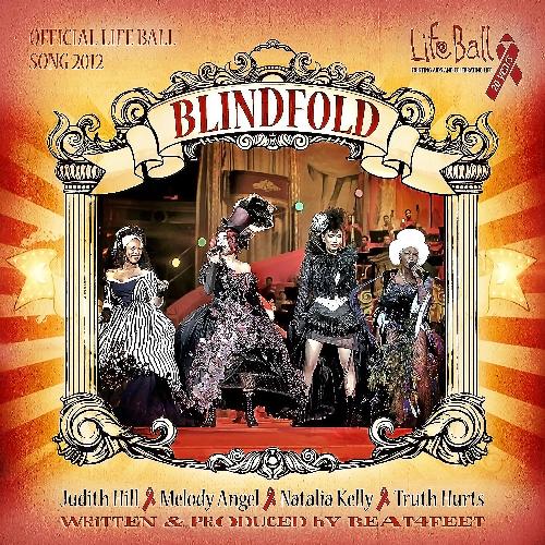 Blindfold (Official Life Ball Song 2012)