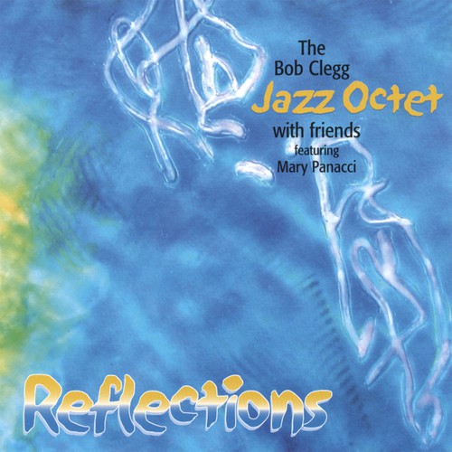 Bob Clegg Jazz Octet & Friends