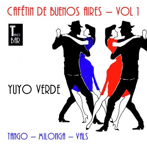 Cafetín de Buenos Aires, Vol. 1 - Vuyo Verde