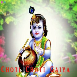 Choti Choti Gaiya