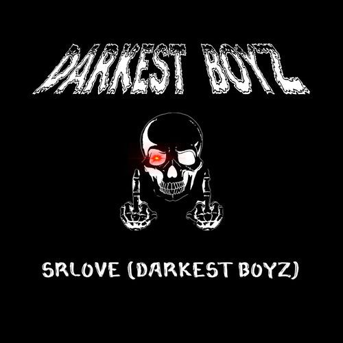 DARKEST BOYZ