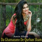 Da Ghamazano De Qurban Sham