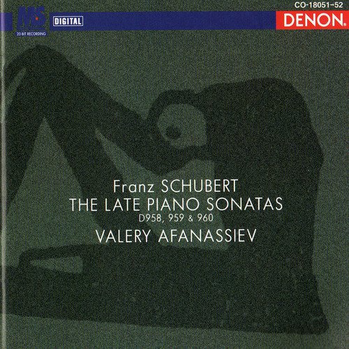 Franz Schubert: The Late Piano Sonatas